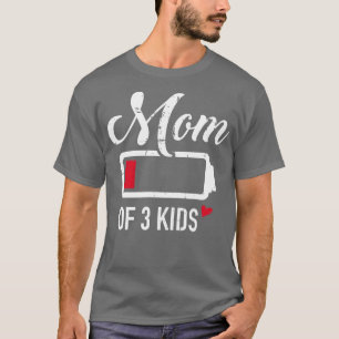 Mamma på 3 barn med låg batteritid t shirt