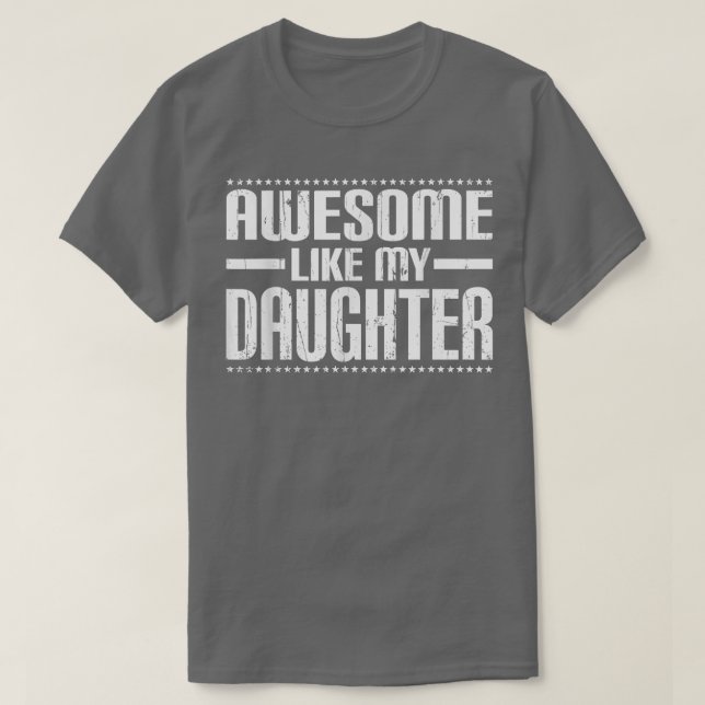 Mamma Pappa citerar Fantastisk som min dotterfonta T Shirt (Design framsida)