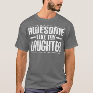 Mamma Pappa citerar Fantastisk som min dotterfonta T Shirt