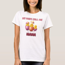 Mamma Peeps T Shirt