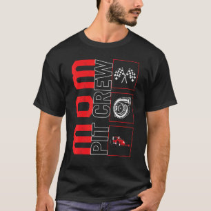 Mamma Pit Crew Car Tävla Tävling Driver Racecar Tä T Shirt