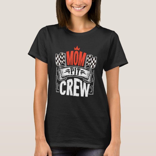 Mamma Pit Crew Hosting Car Tävling Födelsedagsfest T Shirt (Framsida)