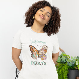 Mamma Prays Christian Retro Blommigt Butterfly T Shirt