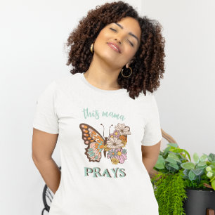 Mamma Prays Christian Retro Blommigt Butterfly T Shirt