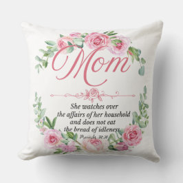 Mamma - Proverbs 31:27 Mors dag Bible Verse Ro Kudde