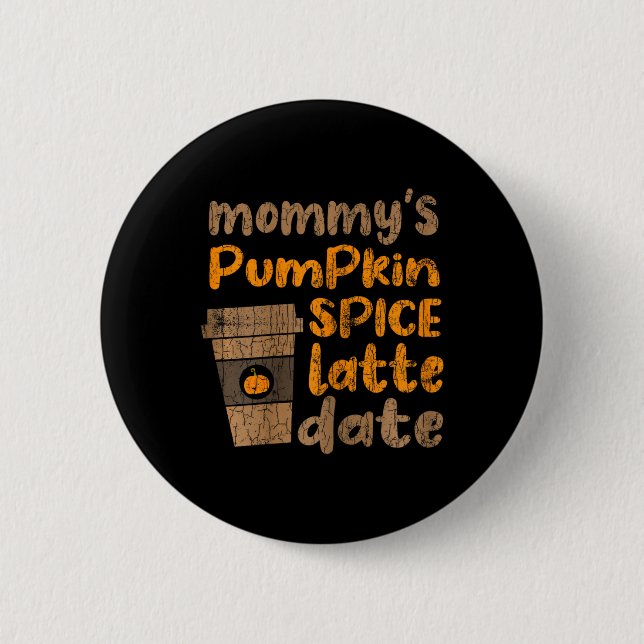 Mamma Pumpkin Spice Latte Roligt Fall Autumn G Knapp (Framsida)
