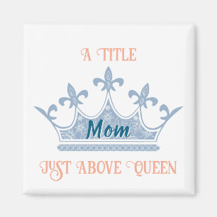 Mamma Queen Krona Magnet