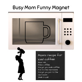 Mamma Recipe for Iced Coffee Funny Mamma Magnet