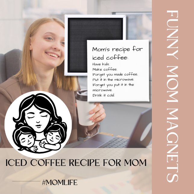 Mamma Recipe For Iced Coffee Funny Parents novelty Magnet (Funny Mom Magnet)