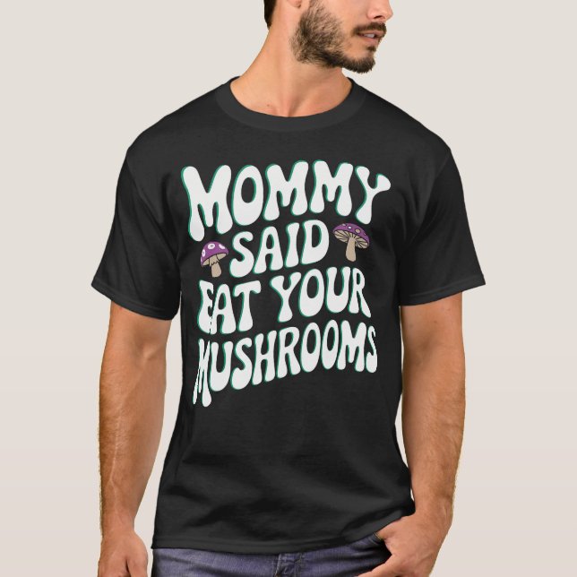 Mamma sa åt dina t shirt (Framsida)