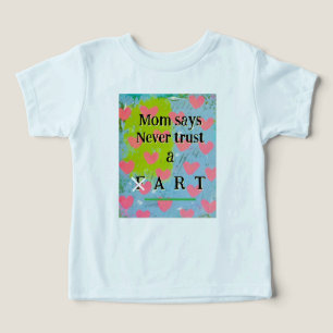"Mamma säger att aldrig lita på en fart" småbarn T Shirt