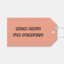 Mamma Says I m Perfekt - Baby-citat