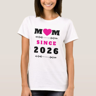 Mamma sedan 2026 Minimalistiska Mors Dag T-Shirt