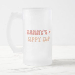 Mamma Sippy Kopp - Funny Beer Mugg för New Moms