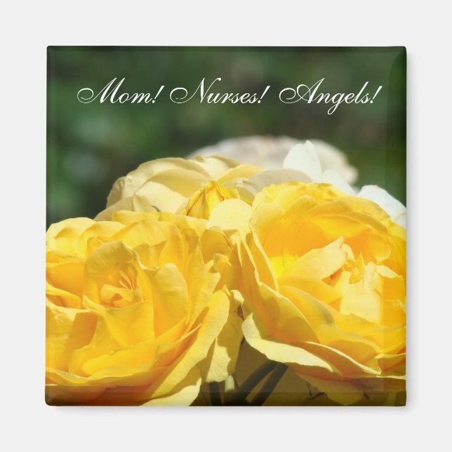 Mamma! Sjuksköterskor! Änglar! magnet Gul Ros Blom (Framsidan)