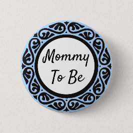 Mamma ska vara Blue- och Black Baby Shower-knapp Knapp