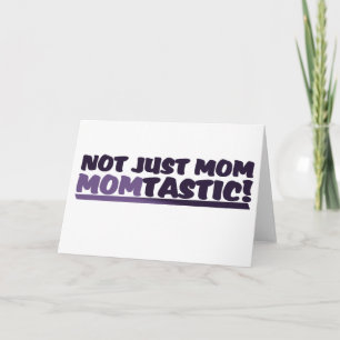 Mamma som är Momtastisk Kort