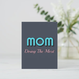 Mamma som gör mest - fina Mor citat Helg Vykort