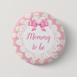 Mamma som ska vara Rosa Daisy Baby Shower-knapp Knapp