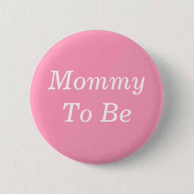 Mamma som ska vara Rosa och vit babystövel Knapp (Framsida)