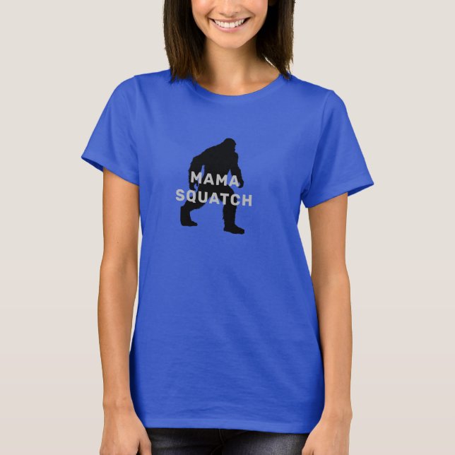 MAMMA SQUATCH - Novelty Shirt Bigfoot Sasquatch T (Framsida)