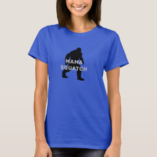 MAMMA SQUATCH - Novelty Shirt Bigfoot Sasquatch T Shirt