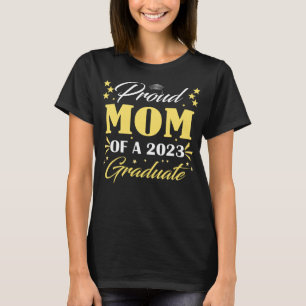 Mamma, stolt över 2023 års högsta Student 23 T Shirt