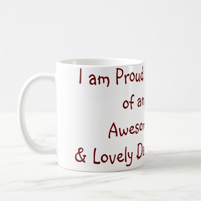Mamma, stolt över en fantastisk-dotter, lägg till  kaffemugg (Vänster)