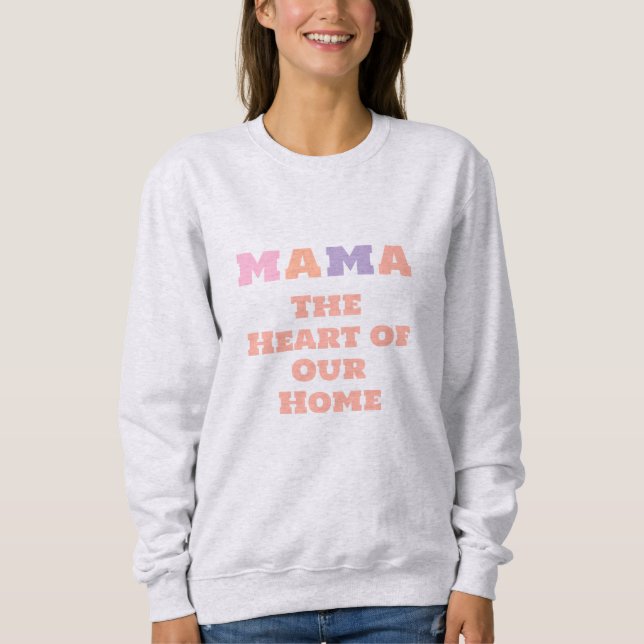 Mamma Sweatshirt, Anpassningsbar Mor's Day Gift fö T Shirt (Framsida)