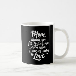 Mamma tack för att du älskade mig Bruksskrift Foto Kaffemugg