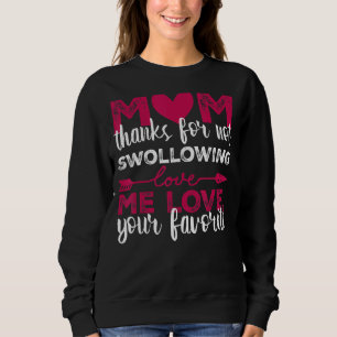 Mamma tack för att du inte Svalt mig Kärlek din fö T Shirt