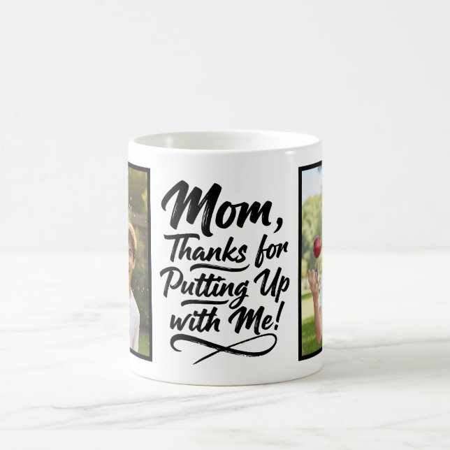 Mamma Tack För Att Du Står Ut Med Mig 2 Foto Pense Kaffemugg (Center)