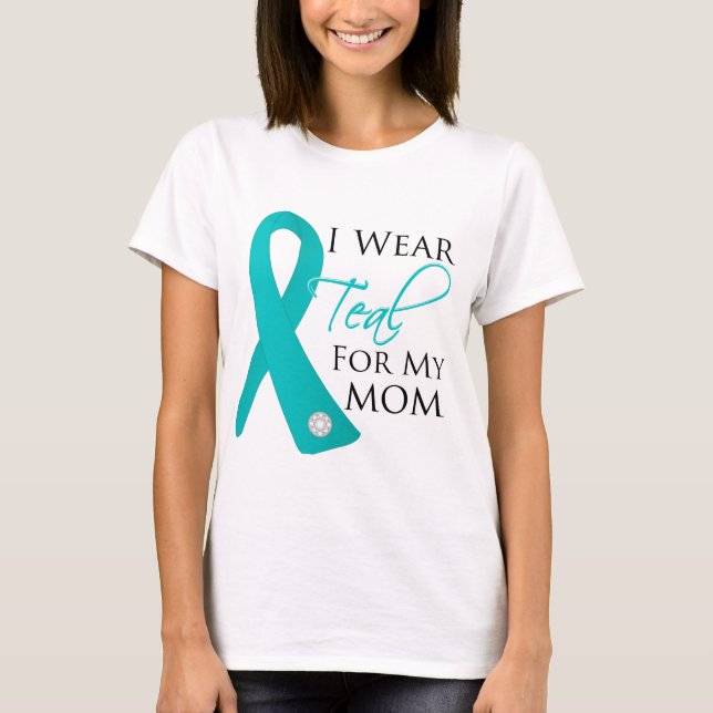 Mamma - Teal Ribbon Ovarian Cancer Tee Shirt (Framsida)