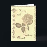 Mamma -- thfödelsedag kort<br><div class="desc">Foto av en ro - sepiafärger: "Birhtday för lycklig 80th mamma!",  "Önska dig en härlig dag!",  Personifiera ditt meddelande eller ändra åldern.  Fotografi av Maria Santos (Lusinhas gör Sul), </div>