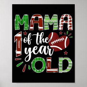 Mamma till 1 år gammal fotboll Första födelsedags Poster