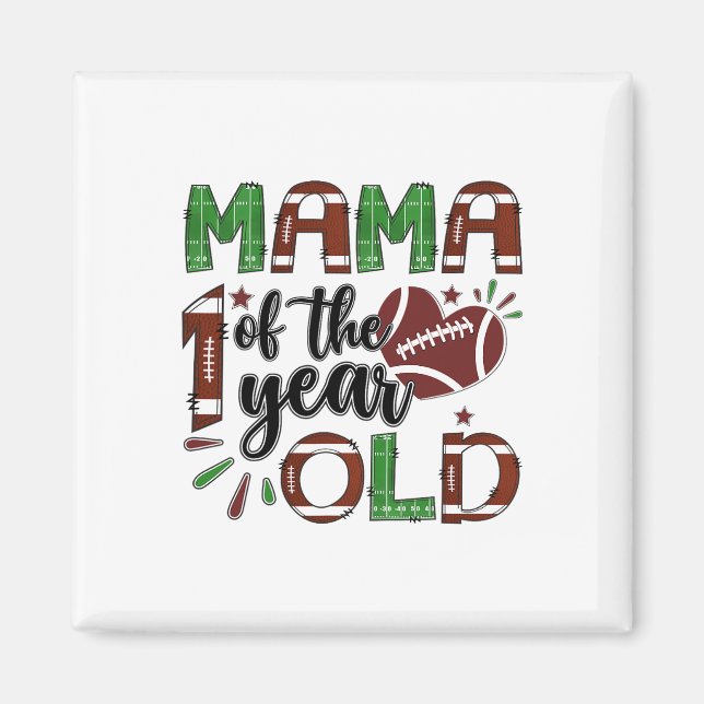 Mamma till 1-åring Footll 1st Year Down Födelsedag Magnet (Framsidan)