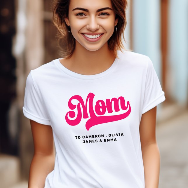 Mamma till barn namn mors dag shock rosa t shirt (Mom to kids names mothers day hot pink T-Shirt)