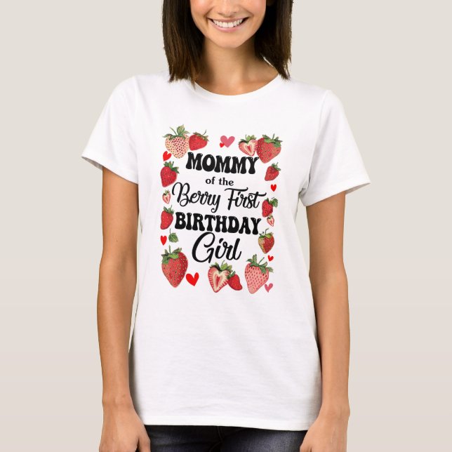 Mamma till Berry First Birthday Girl Sweet One S T Shirt (Framsida)