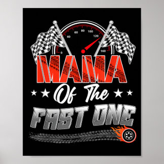 Mamma till den snabba ett födelsedagsracingbil fam poster