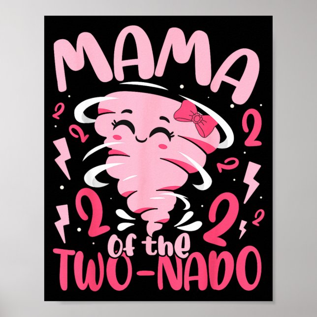 Mamma till den två-nado tornado-tema 2-årsfirande poster (Framsidan)