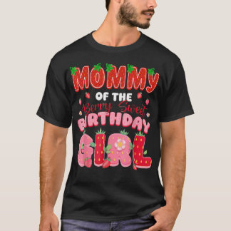 Mamma till det söta födelsedagsflickan jordgubb t shirt