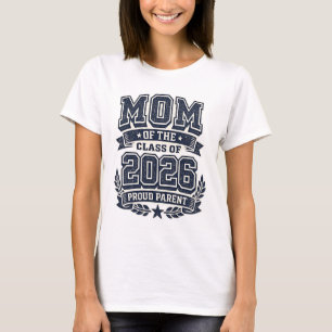 Mamma till en 2026 examenstudent – stolt förälder t shirt