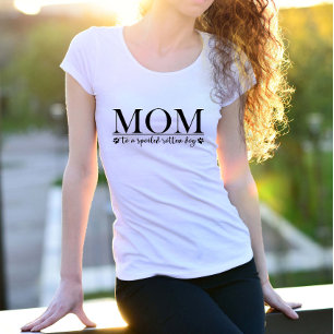 Mamma till en förstörd Rotten Hund T Shirt