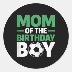 Mamma till födelsedags pojken fotboll runt klistermärke