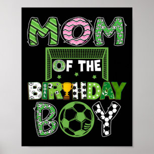 Mamma till födelsedags-pojken fotbollsspelare föde poster