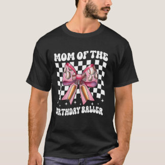 Mamma till födelsedagsbollen Baseballmamma födelse T Shirt