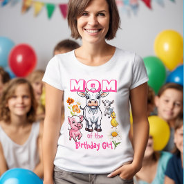 Mamma till födelsedagsflickan Bondgårdsdjur Party T Shirt