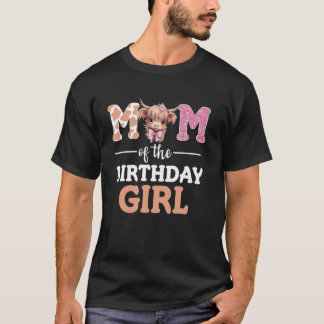 Mamma till födelsedagsflickan Highland Ko Mamma 1 T Shirt