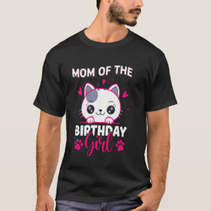 Mamma till födelsedagsflickan Katt Katt Familj Mat T Shirt