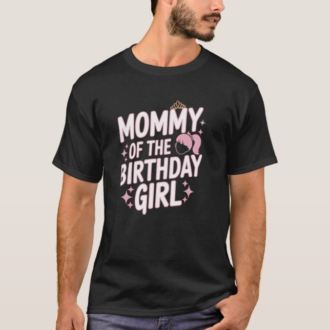 Mamma till födelsedagsflickan Matchande docka Föde T Shirt (Framsida)